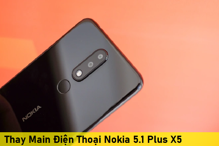 Thay Main Điện Thoại Nokia 5.1 Plus