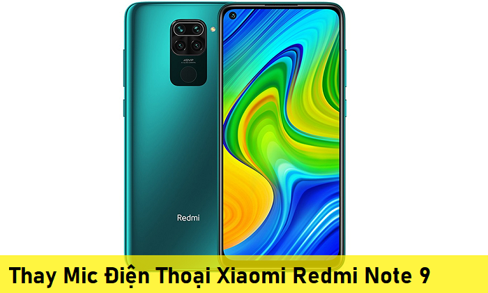 Thay Mic Điện Thoại Xiaomi Redmi Note 9