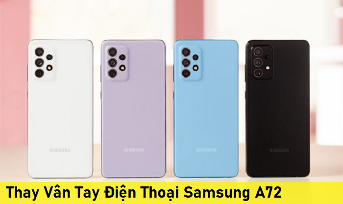 Thay Vân Tay Điện Thoại Samsung A72