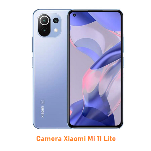 Camera Xiaomi Mi 11 Lite