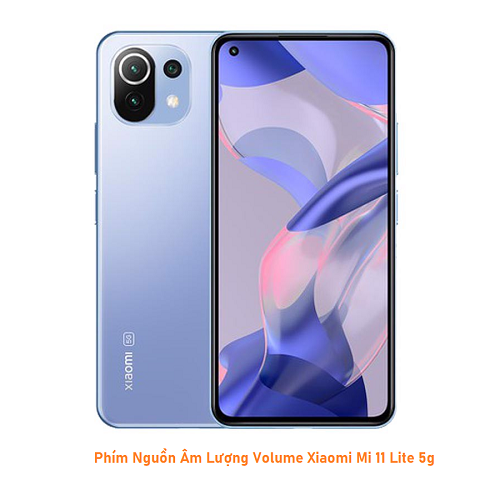 Phím Nguồn Âm Lượng Volume Xiaomi Mi 11 Lite 5g