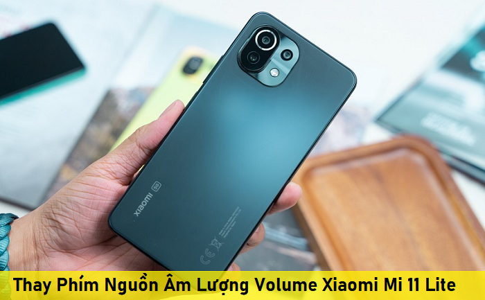 Thay Phím Nguồn Âm Lượng Volume Xiaomi Mi 11 Lite