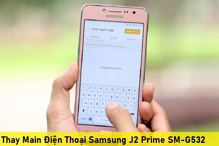 Thay Main Điện Thoại Samsung J2 Prime SM-G532