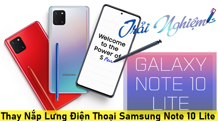 Thay Nắp Lưng Điện Thoại Samsung Note 10 Lite