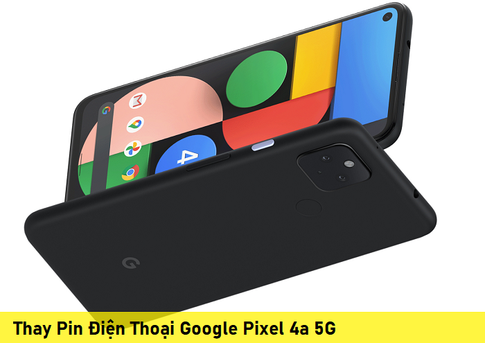 Thay Pin Điện Thoại Google Pixel 4a 5G