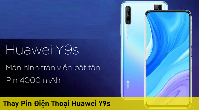 Thay Pin Điện Thoại Huawei Y9s