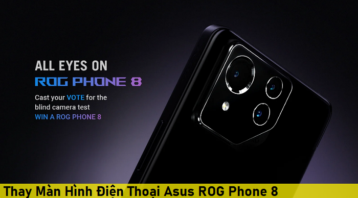 Thay Màn Hình Điện Thoại Asus ROG Phone 8
