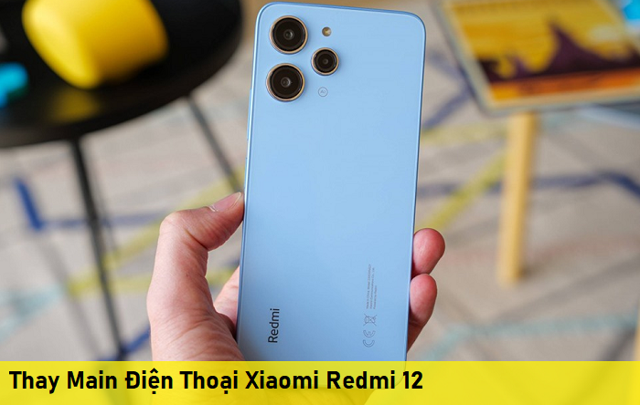 Thay Main Điện Thoại Xiaomi Redmi 12