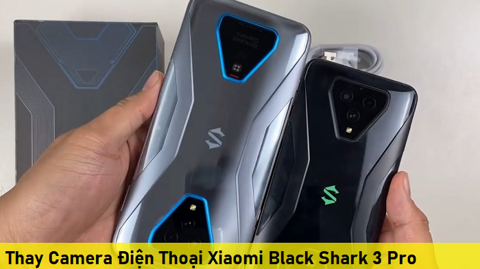 Thay Camera Điện Thoại Xiaomi Black Shark 3 Pro