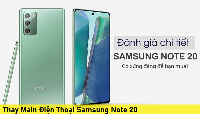 Thay Main Điện Thoại Samsung Note 20