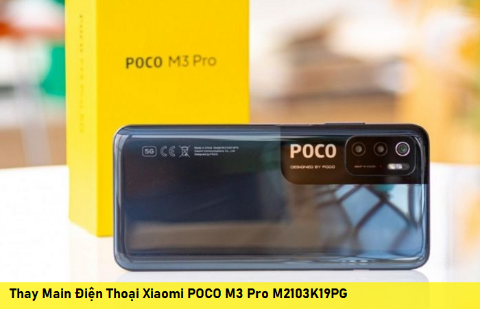 Thay Main Điện Thoại Xiaomi POCO M3 Pro M2103K19PG