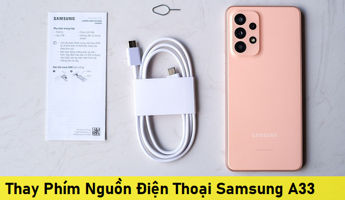 Thay Phím Nguồn Điện Thoại Samsung A33