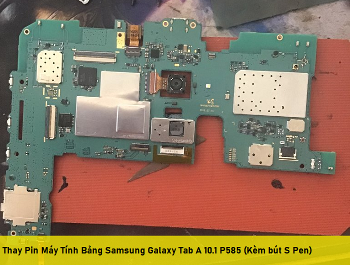 Thay Pin Máy Tính Bảng Samsung Galaxy Tab A 10.1 P585 (Kèm bút S Pen)