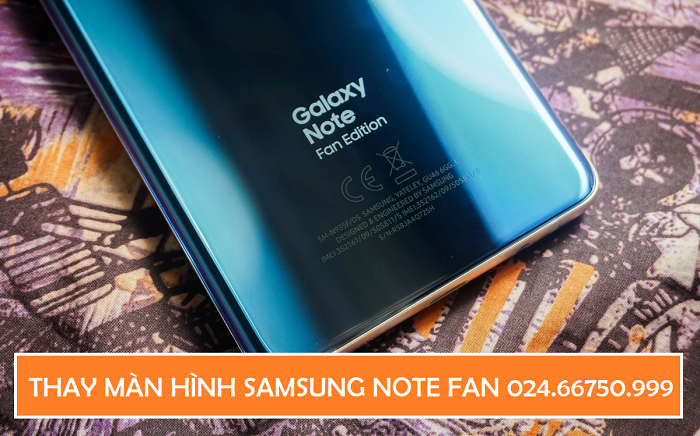 Thay Màn hình cảm ứng điện thoại Samsung Note Fan