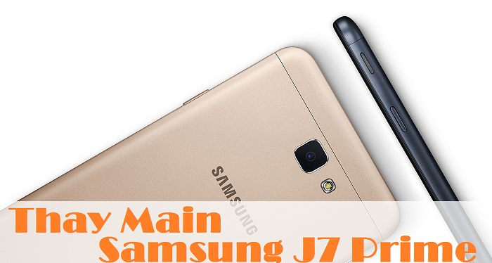 Thay Main Samsung J7 Prime G610