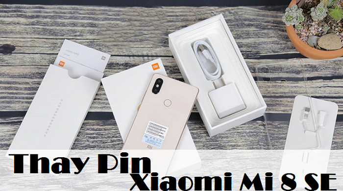 Thay Pin Xiaomi Mi 8 SE