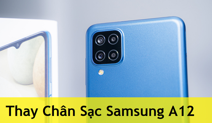 Thay Chân Sạc Samsung A12