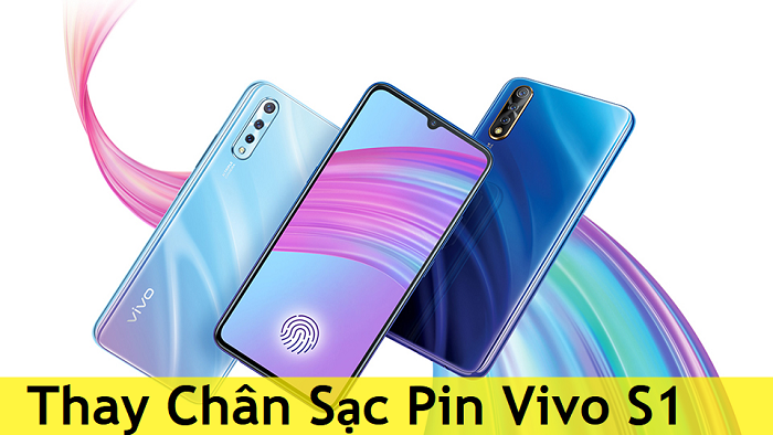 Thay Chân Sạc Pin Vivo S1