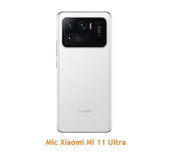 Mic Xiaomi Mi 11 Ultra