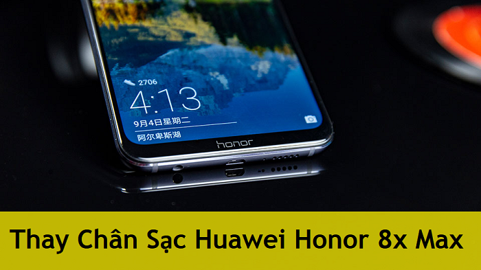 Thay Chân Sạc Huawei Honor 8x Max