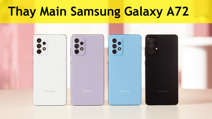 Thay Main Samsung Galaxy A72
