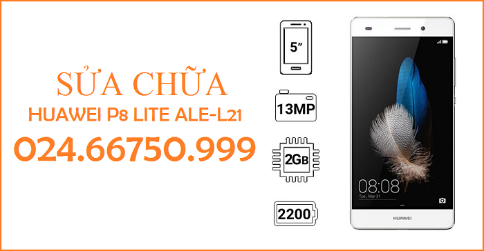 Sửa Chữa Điện Thoại Huawei P8 Lite ALE-L21