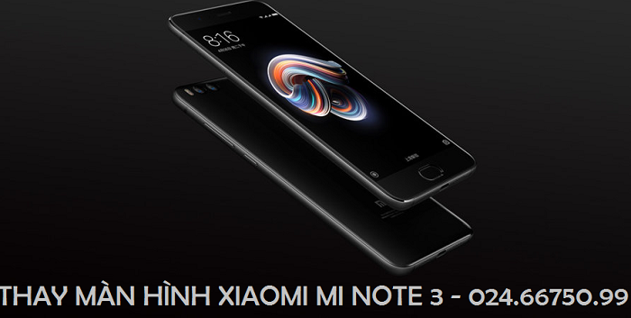 Thay Màn hình cảm ứng điện thoại Xiaomi Mi Note 3