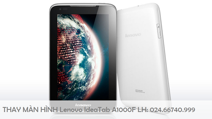 Thay Màn hình Lenovo IdeaTab A1000F