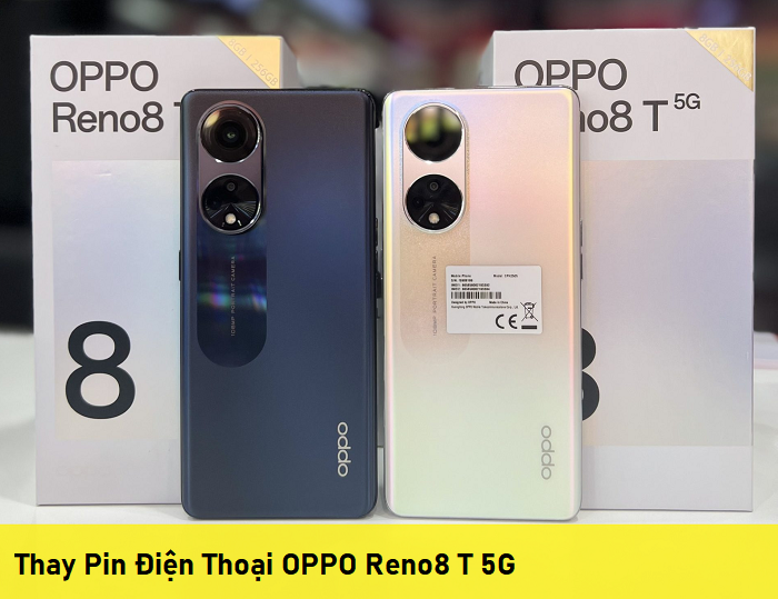 Thay Pin Điện Thoại OPPO Reno8 T 5G