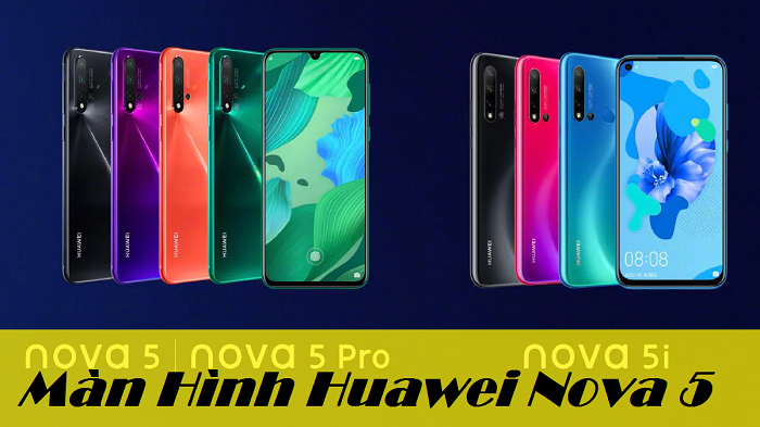 Thay Màn Hình Huawei Nova 5
