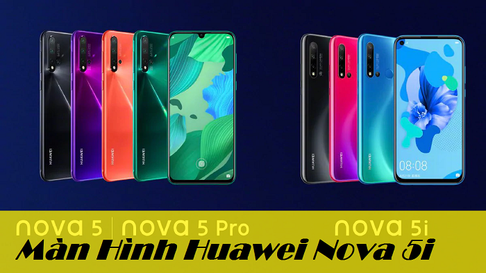 Thay Màn Hình Huawei Nova 5i