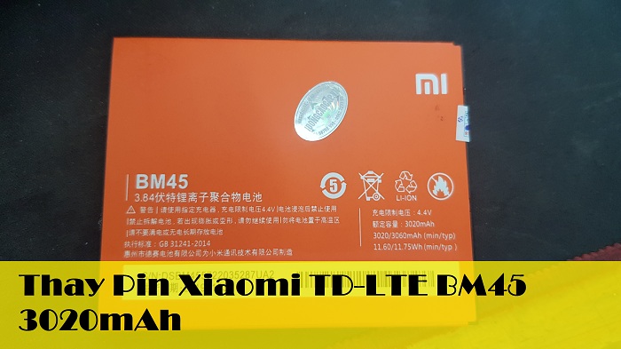 Thay Pin Xiaomi TD-LTE BM45 3020mAh