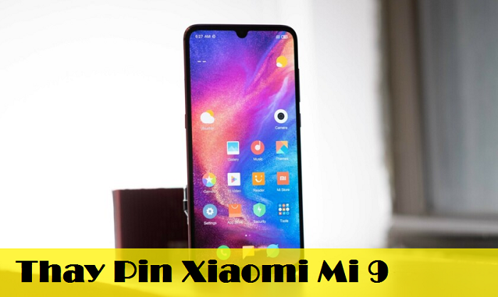 Thay Pin Xiaomi Mi 9