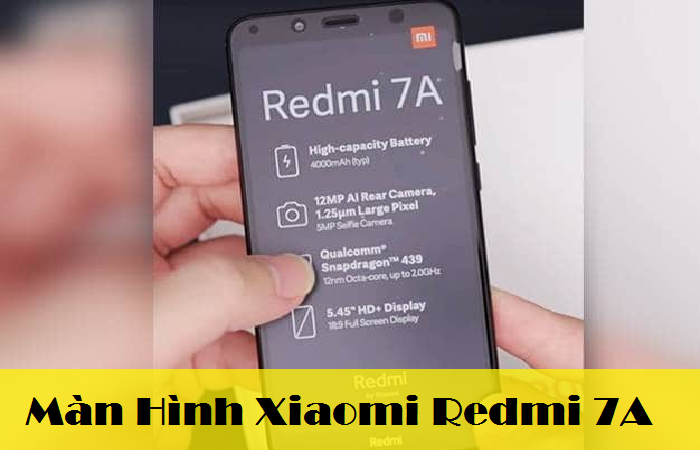 Thay Màn Hình Xiaomi Redmi 7A