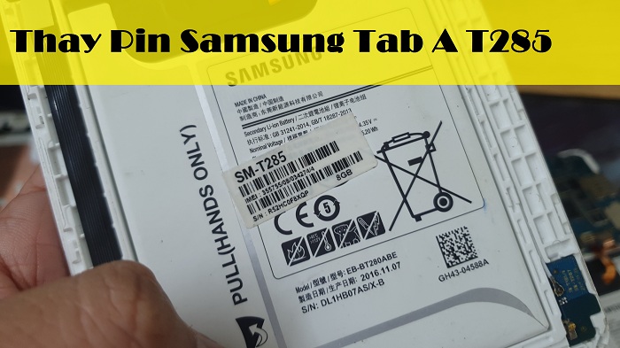 Thay Pin Samsung Tab A T285