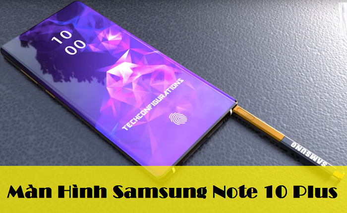 Thay Màn Hình Samsung Note 10 Plus