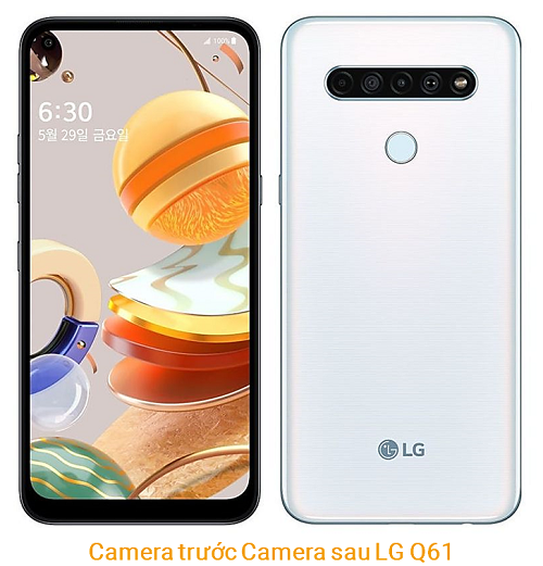 Camera Trước Camera sau LG Q61