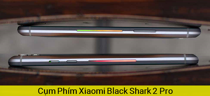 Cụm Phím Xiaomi Black Shark 2 Pro