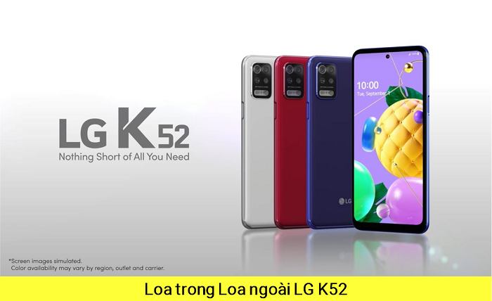 Loa trong Loa Ngoài LG K52