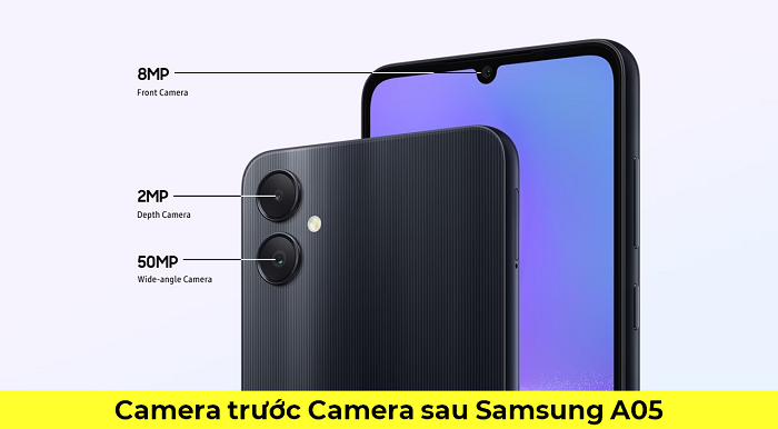 Camera trước Camera sau Samsung A05