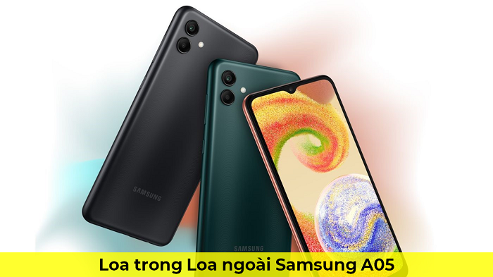 Loa trong Loa Ngoài Samsung A05