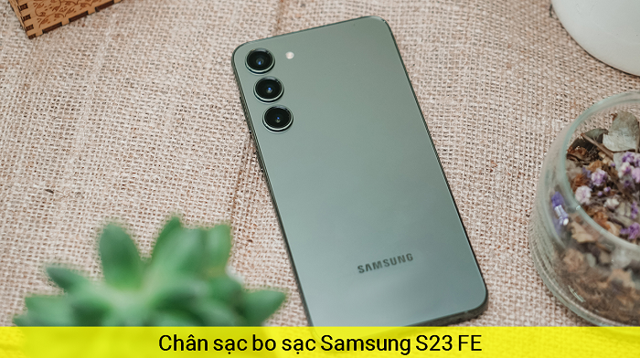 Chân Sạc Bo sạc Samsung S23 FE