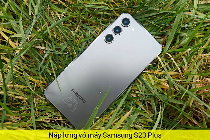 Nắp Lưng Vỏ máy Samsung S23 Plus