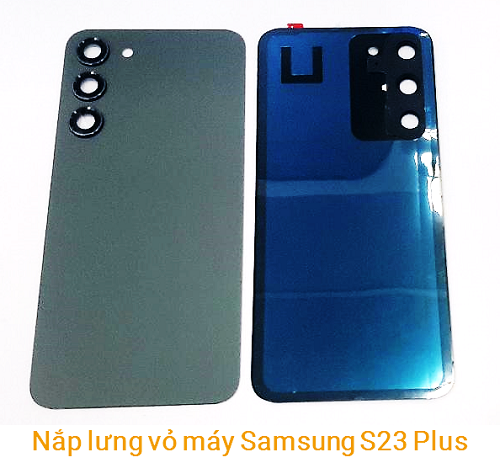 Nắp Lưng Vỏ máy Samsung S23 Plus