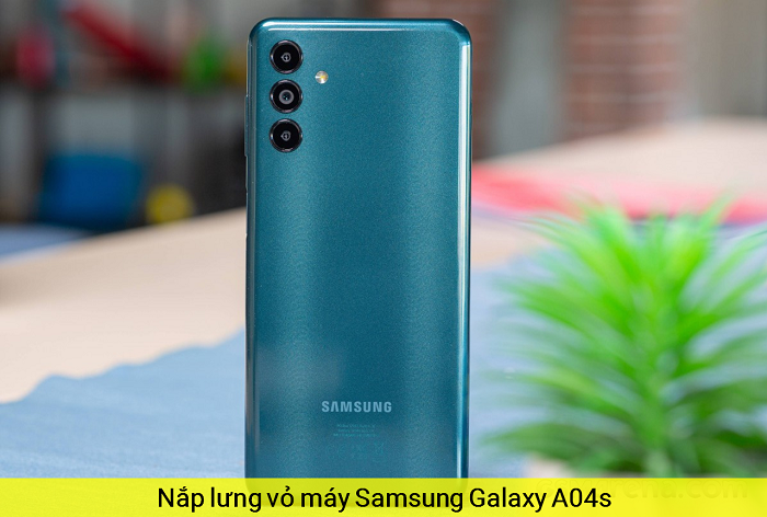 Nắp Lưng Vỏ máy Samsung A04s