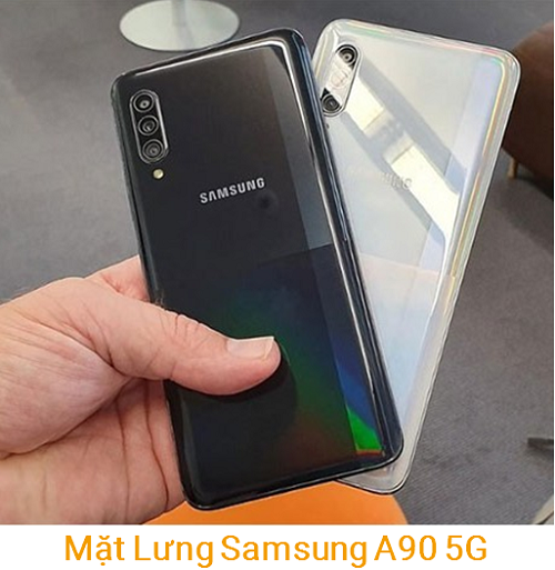 Lưng Samsung a90 5G