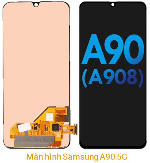 Màn Hình Samsung A90 5G