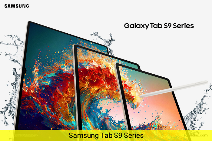 Samsung Tab S9 Series S9 S9 Plus S9 FE S9 Ultra