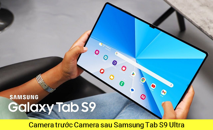 Camera trước Camera sau Samsung Tab S9 Ultra