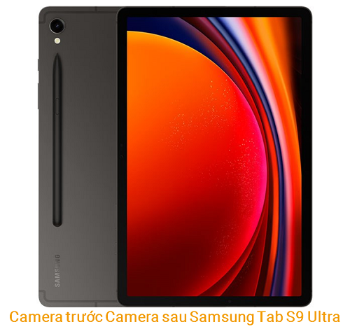 Camera trước Camera sau Samsung Tab S9 Ultra